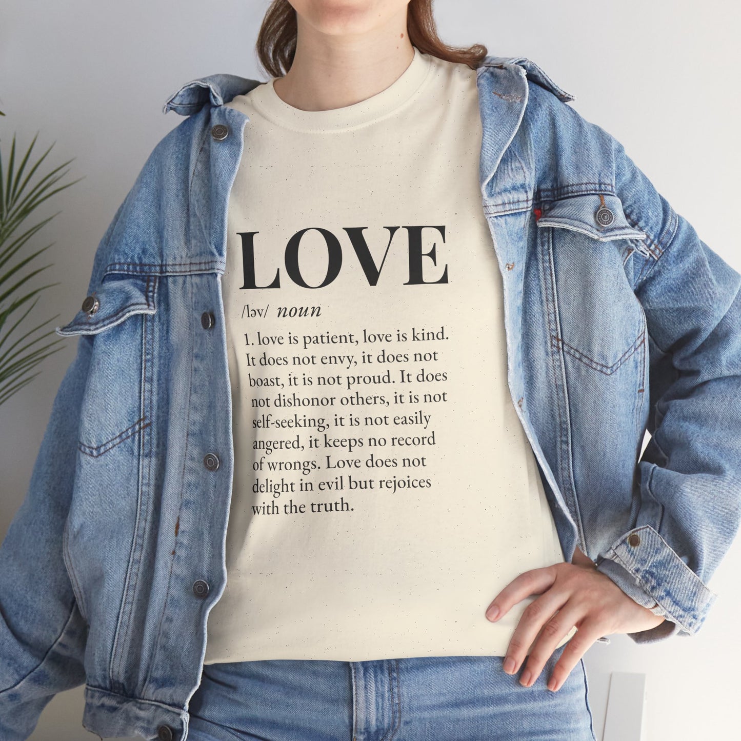 Love defined by 1 Corinthians 13:4-6 - Unisex