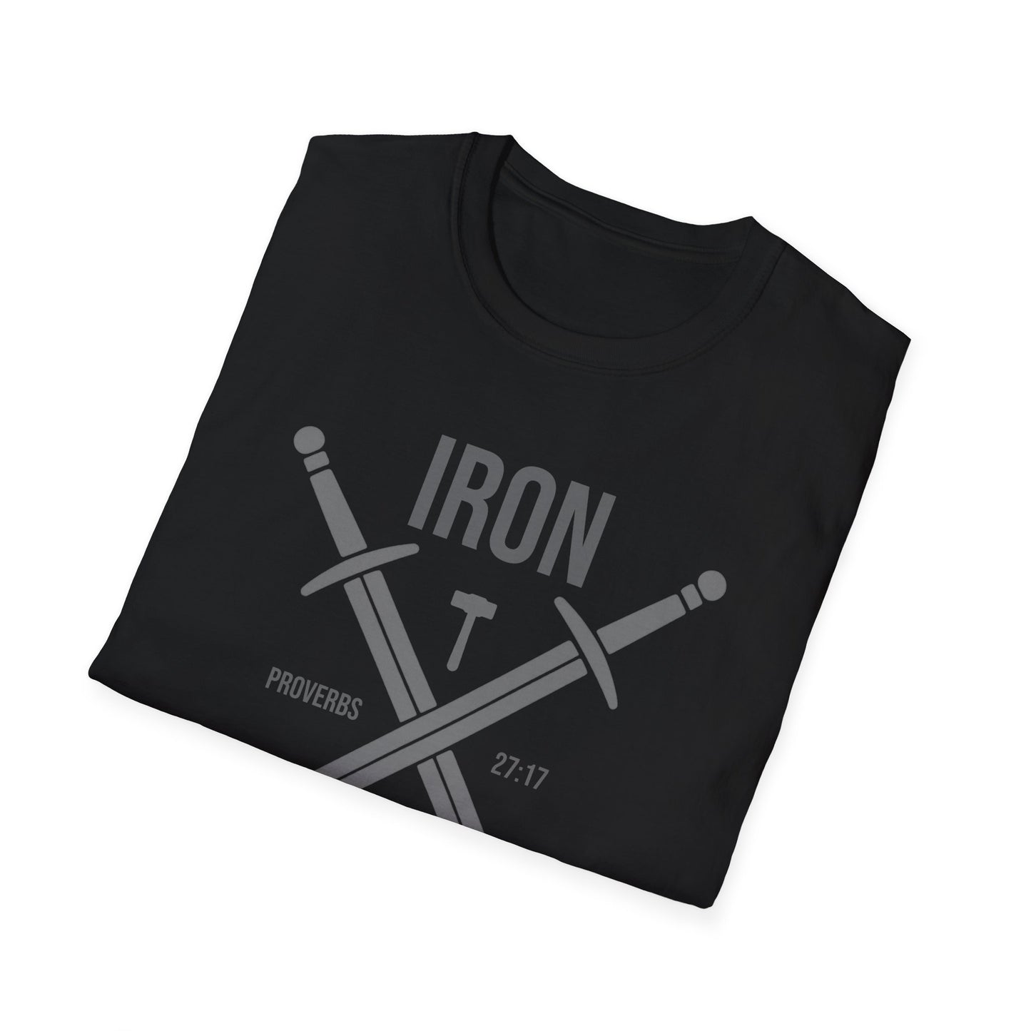 Iron Sharpens Iron - Unisex