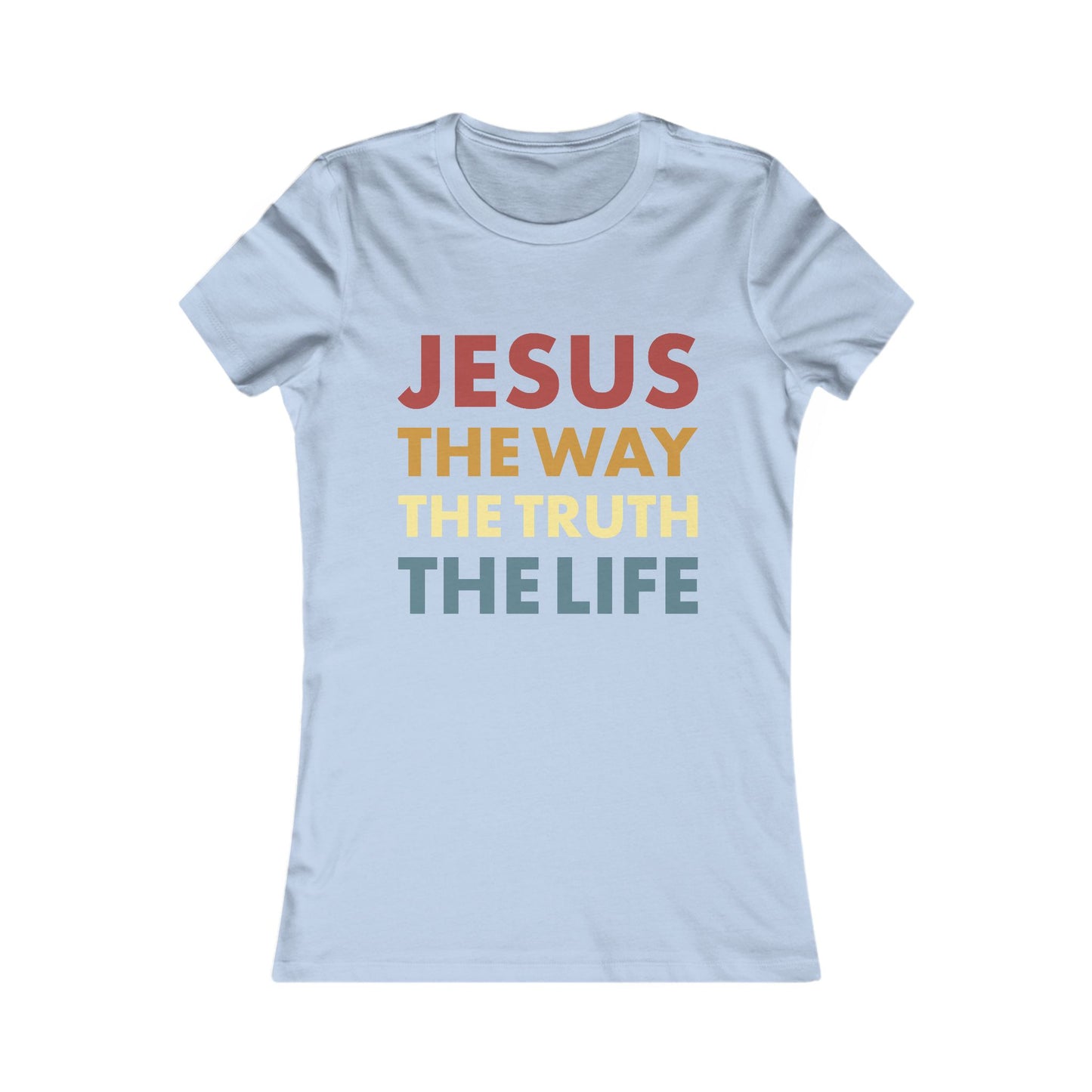 Jesus. The Way. The Truth. The Life - Women