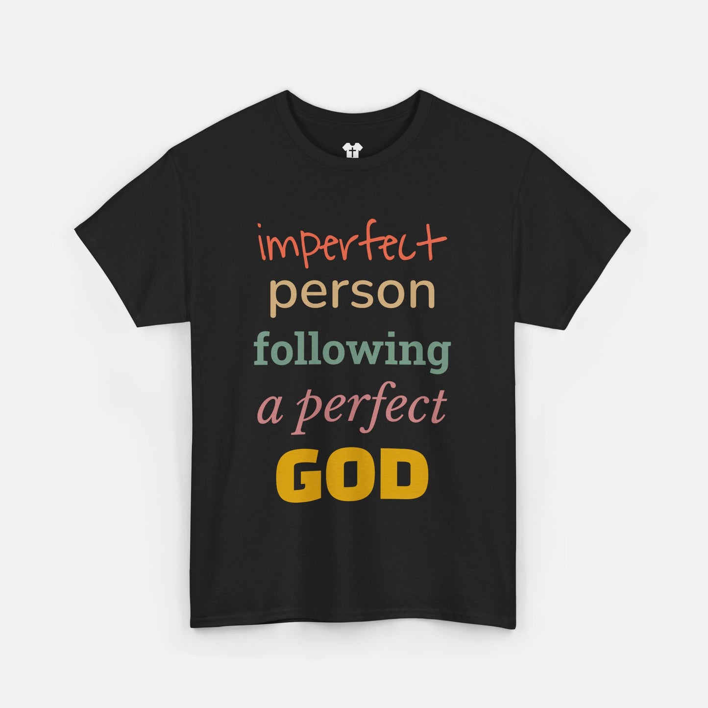 Imperfect Person Following a Perfect God