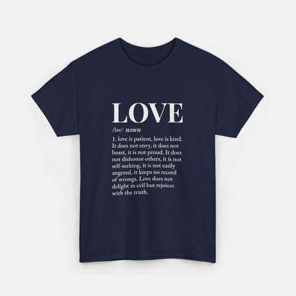 Love defined by 1 Corinthians 13:4-6 - Unisex
