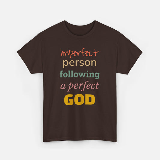 Imperfect Person Following a Perfect God