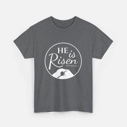 He is Risen - Unisex