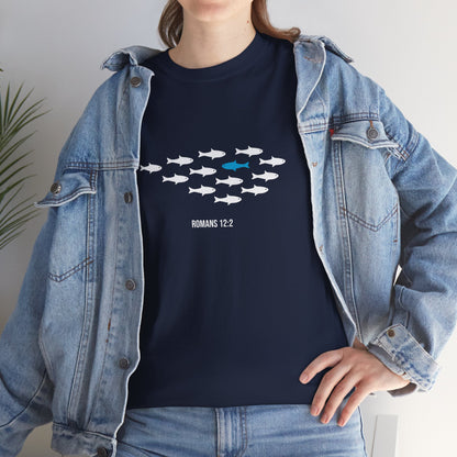 Do not conform to the pattern of this world. Romans 12:2 - Unisex