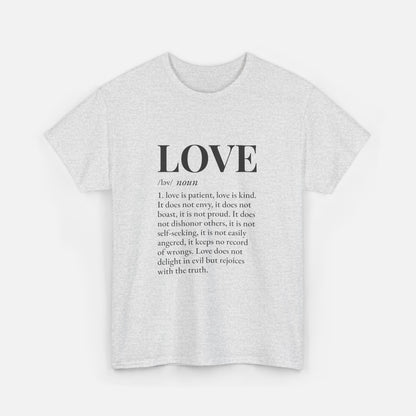 Love defined by 1 Corinthians 13:4-6 - Unisex
