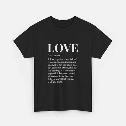 Love defined by 1 Corinthians 13:4-6 - Unisex